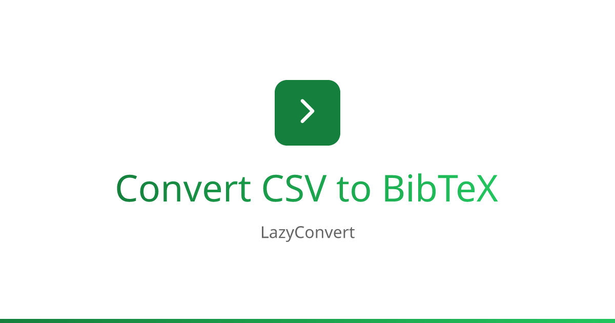 Csv to bibtex online converter free 
