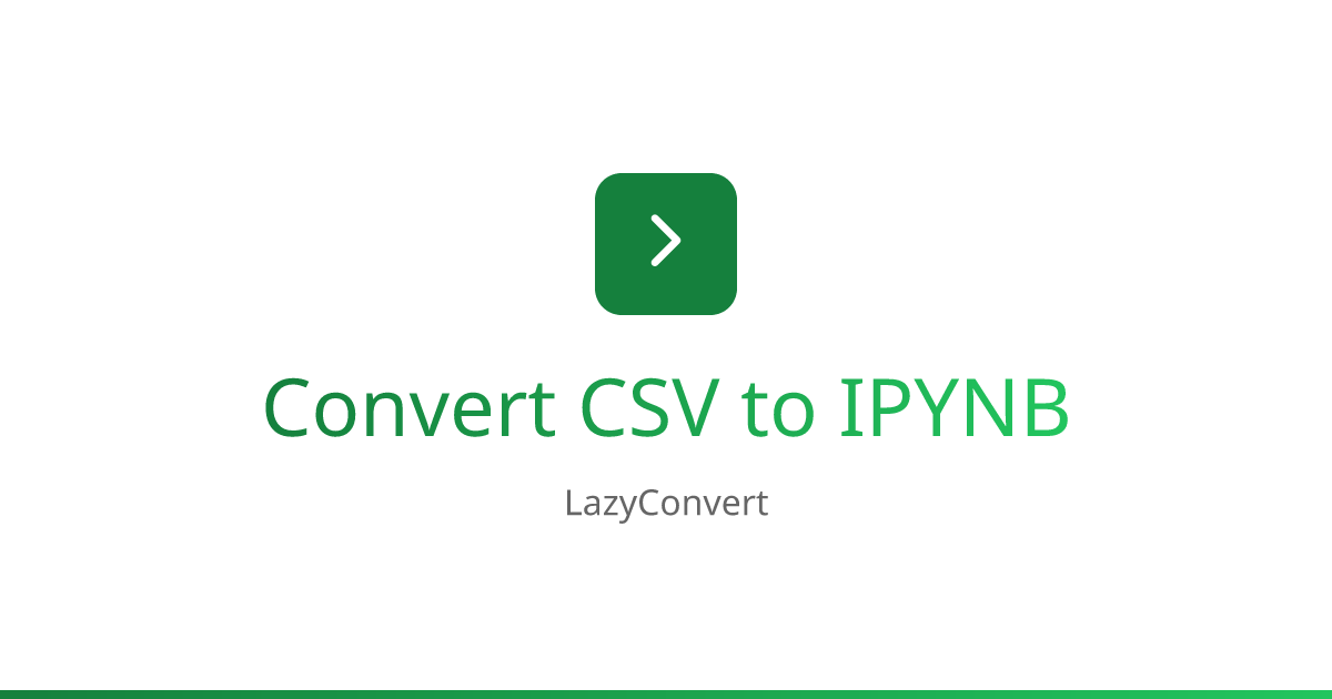 Csv to ipynb online converter free 
