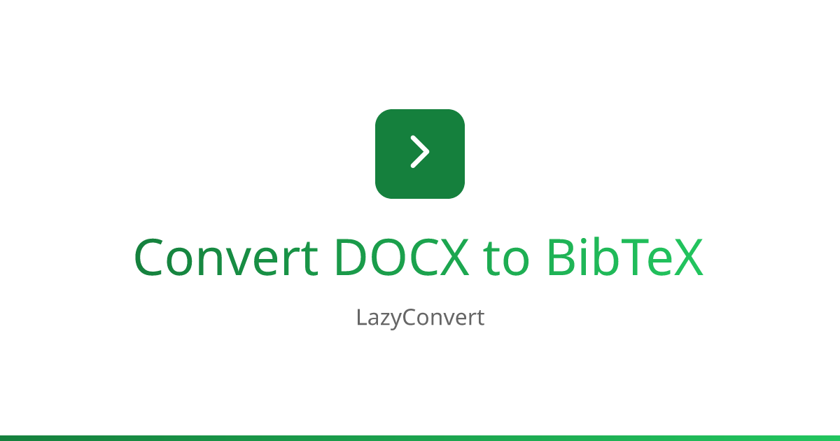 Docx to bibtex online converter free 